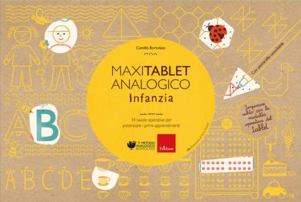 MAXItablet analogico - Infanzia - 34 tavole operative per potenziare i primi apprendimenti - Camillo Bortolato - copertina