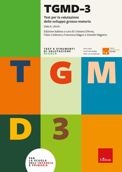 TGMD-3. Test per la valutazione dello sviluppo grosso-motorio. Con Fascicolo - Dale A. Ulrich - copertina