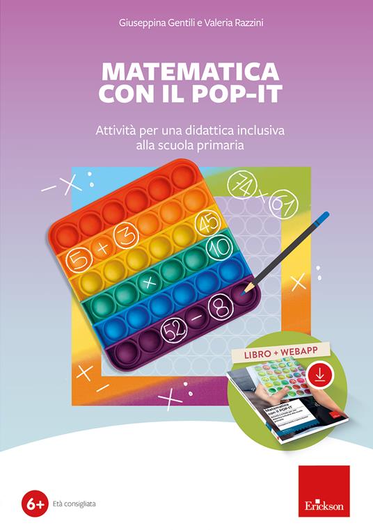 Matematica con il POP-IT. Attività per una didattica inclusiva alla scuola primaria. Con web app - Giuseppina Gentili,Valeria Razzini - copertina