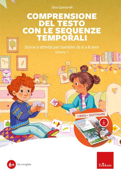 Comprensione del testo con sequenze temporali. Storie e attività per bambini da 6 a 8 anni. Con web app. Vol. 1 - Elisa Quintarelli - copertina