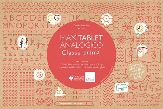 MAXItablet analogico - Classe prima - 34 tavole operative per sviluppare al volo gli apprendimenti in italiano, matematica e discipline - copertina