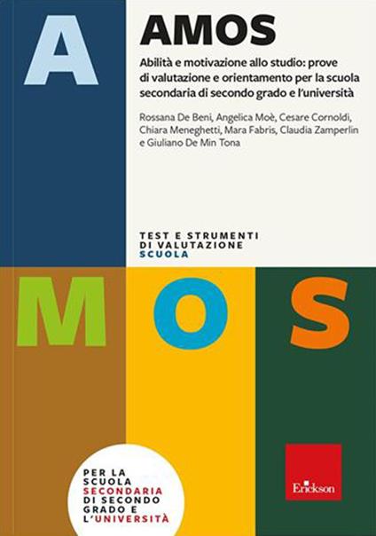 AMOS. Abilità e motivazione allo studio: prove di valutazione e orientamento per la scuola secondaria di secondo grado e l'università. Con software - copertina