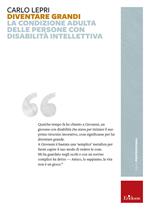 Diventare grandi. La condizione adulta delle persone con disabilità intellettiva