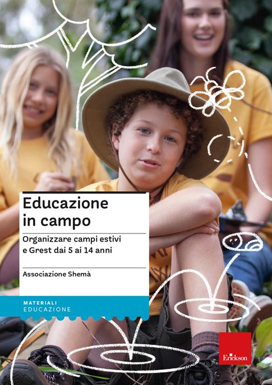 Educazione in campo. Organizzare campi estivi e Grest dai 5 ai 14 anni - copertina
