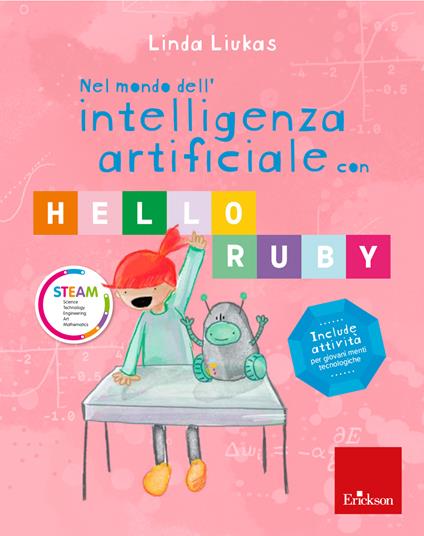 Nel mondo dell'intelligenza artificiale con Hello Ruby - Linda Liukas - copertina