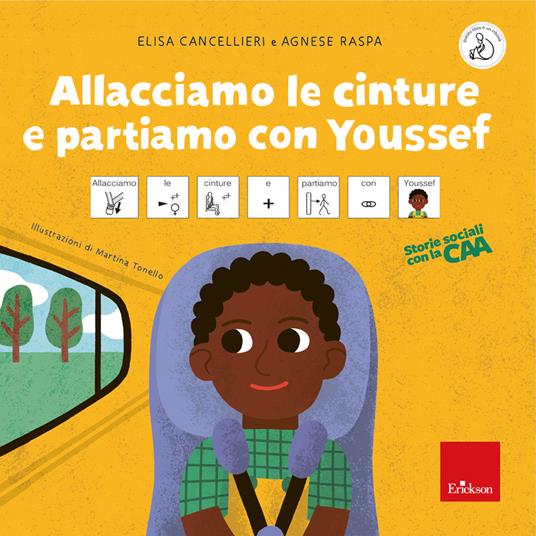 Allacciamo le cinture e partiamo con Youssef. Storie sociali con la CAA. Ediz. a colori - Elisa Cancellieri,Agnese Raspa - copertina