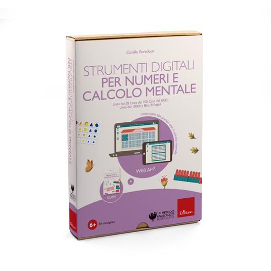 Strumenti digitali per numeri e calcolo mentale. Linea del 20, del 100, casa del 1000, blocchi logici. Web app. Con software - Camillo Bortolato - copertina
