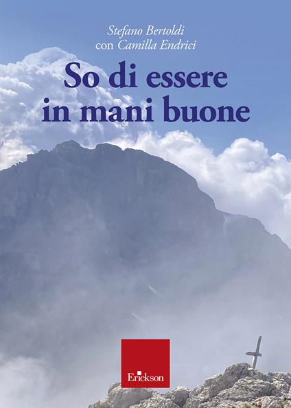 So di essere in mani buone - Stefano Bertoldi,Camilla Endrici - copertina