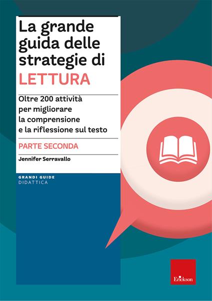 La grande guida delle strategie di lettura. Vol. 2: Oltre 200 attività per migliorare la comprensione e la riflessione sul testo - Jennifer Serravallo - copertina