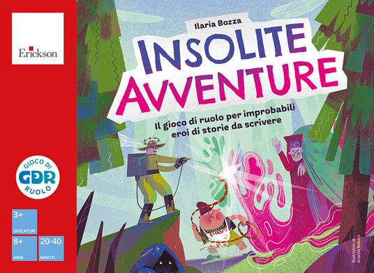 Insolite avventure. Il gioco di ruolo per improbabili eroi di storie da scrivere - Ilaria Bozza - copertina