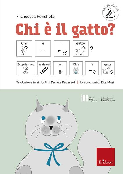 Chi è il gatto? Ediz. CAA - Francesca Ronchetti - copertina