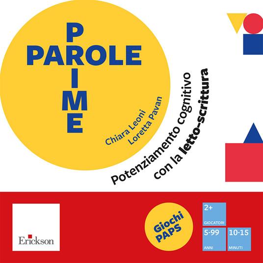 Prime parole. Potenziamento cognitivo con la letto-scrittura - Chiara Leoni,Loretta Pavan - copertina