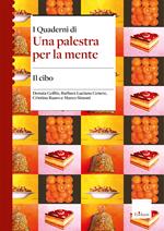 Il cibo. I quaderni di una palestra per la mente