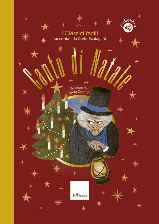 Canto di Natale. I classici facili raccontati da Carlo Scataglini. Con audiolibro - Carlo Scataglini - copertina