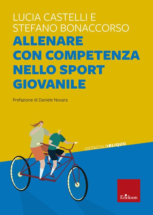 Allenare con competenza nello sport giovanile - Lucia Castelli,Stefano Bonaccorso - copertina