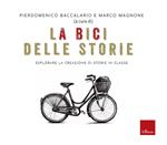 La bici delle storie. Laboratori di storytelling alla scuola secondaria