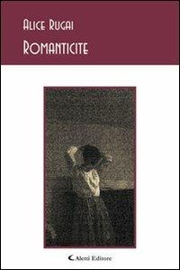 Romanticite - Alice Rugai - copertina