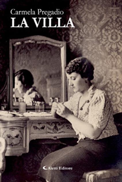 La villa - Carmela Pregadio - copertina