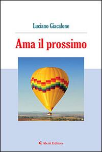 Ama il prossimo - Luciano Giacalone - copertina