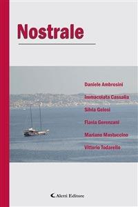 Nostrale - Daniele Ambrosini,Immacolata Cassalia,Silvia Gelosi,Flavia Gerenzani - ebook