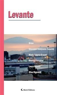Levante - Brian,Gianna Fornarini,Giuseppe Gianpaolo Casarini,Laura Minniti - ebook