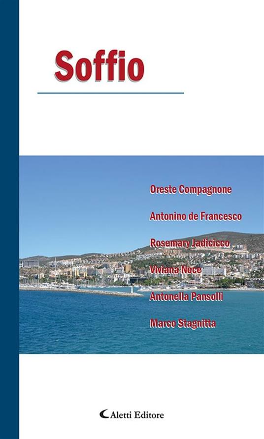 Soffio - Oreste Compagnone,Antonino De Francesco,Rosemary Jadicicco,Viviana Noce - ebook