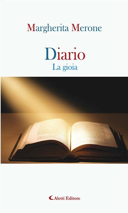 Diario. La gioia - Margherita Merone - ebook