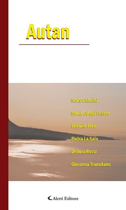 Autan - Pietra La Sala,Debora Rossi,Giovanna Transitano - ebook