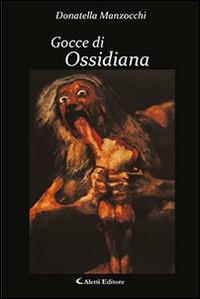 Gocce di ossidiana - Donatella Manzocchi - copertina