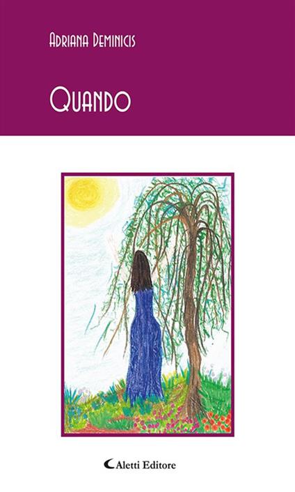 Quando - Adriana Deminicis - ebook
