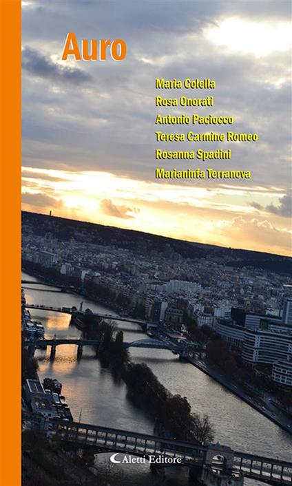 Auro - Teresa Carmine Romeo,Maria Colella,Rosa Onorati,Antonio Paciocco - ebook