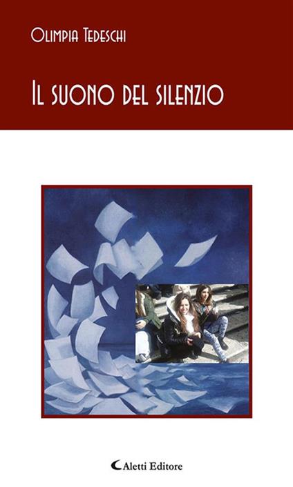 Il suono del silenzio - Olimpia Tedeschi - ebook