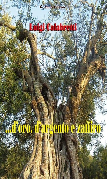 ... D'oro, d'argento e zaffiro - Luigi Calabretti - ebook