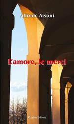 L' amore, le merci