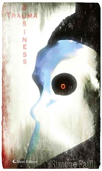 Trauma business - Simone Failla - ebook