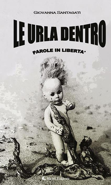 Le urla dentro - Giovanna Santangati - ebook