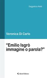 «Emilio Isgrò/Immagine o parola?»
