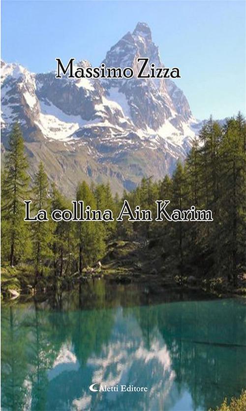 La collina di Ain Karim - Massimo Zizza - ebook