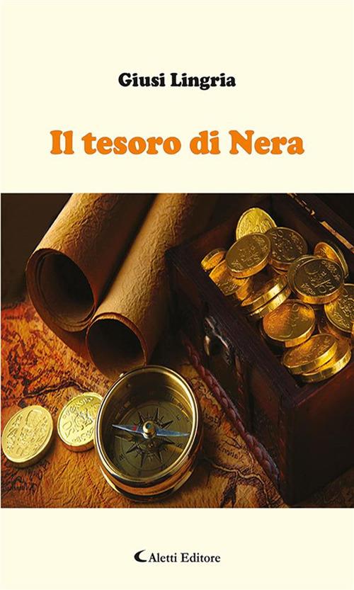 Il tesoro di Nera - Giusy Lingria - ebook
