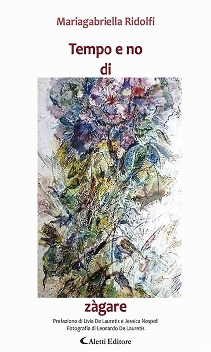 Tempo e no di zàgare - Mariagabriella Ridolfi - ebook