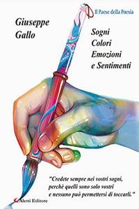 Sogni, colori, emozioni e sentimenti - Giuseppe Gallo - copertina