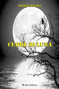 Cuore di luna - Michele Maurici - copertina