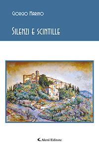 Silenzi e scintille - Giorgio Marino - copertina