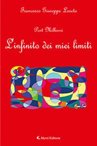 L'infinito dei miei limiti - Francesco Giuseppe Loseto - copertina