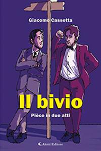Il bivio - Giacomo Cassetta - copertina
