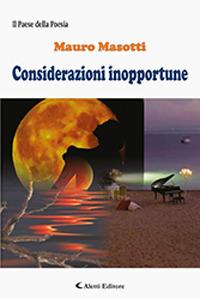 Considerazioni inopportune - Mauro Masotti - copertina