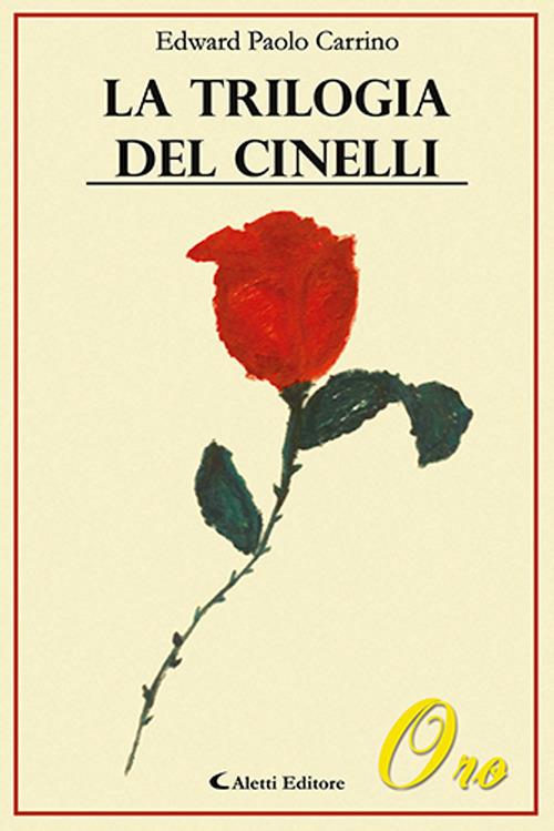 La trilogia del Cinelli - Edward Paolo Carrino - copertina