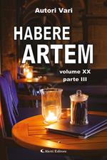 Habere artem. Vol. 20/3