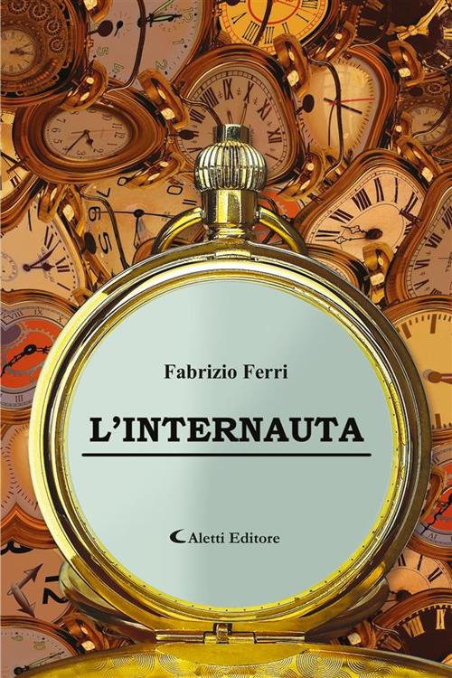 L' internauta - Fabrizio Ferri - ebook