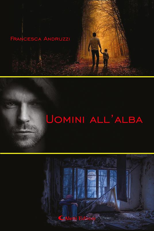 Uomini all'alba - Francesca Andruzzi - copertina